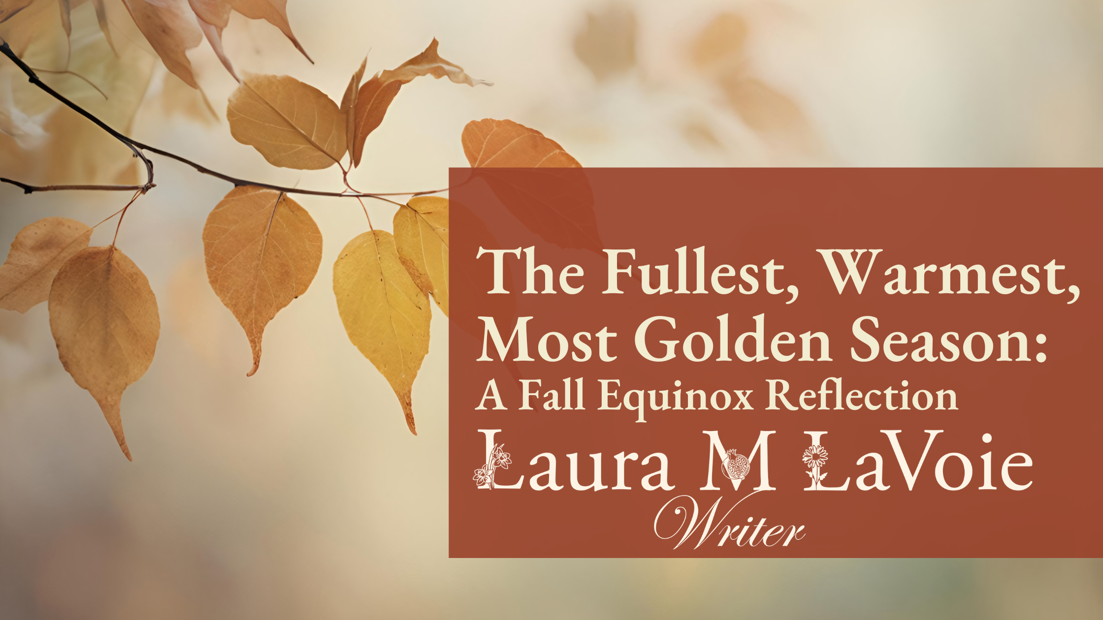 A Fall Equinox Reflection